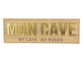 Man Cave Plaque With Gold Writing – 30 × 10cm